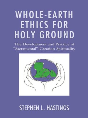 cover image of Whole-Earth Ethics for Holy Ground